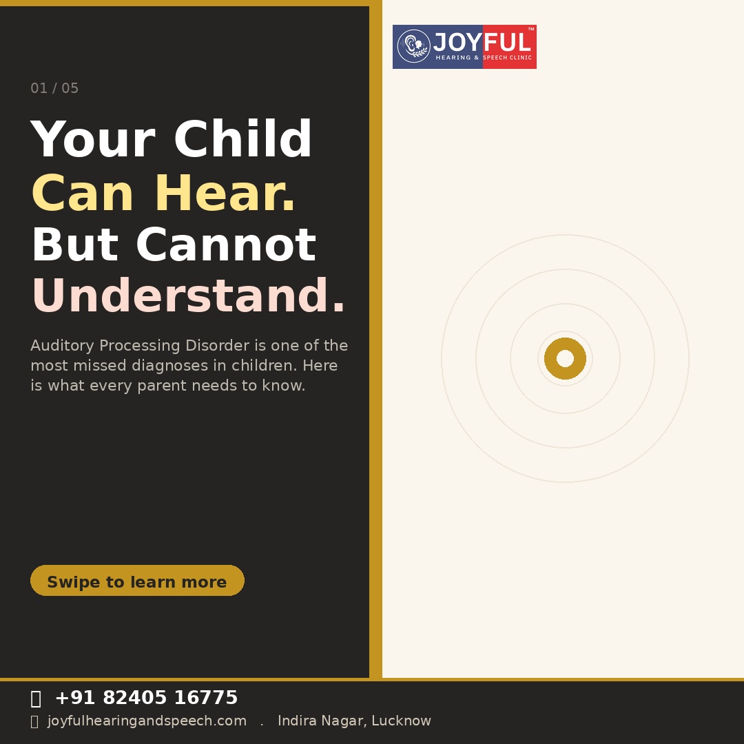 Auditory Processing Disorder in Children